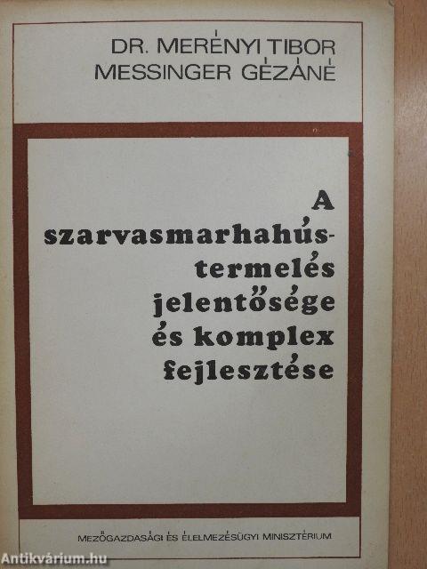 A szarvasmarhahús-termelés jelentősége és komplex fejlesztése