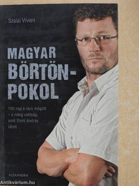 Magyar börtönpokol