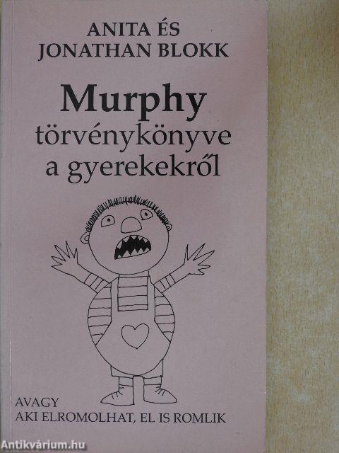 Murphy törvénykönyve a gyerekekről