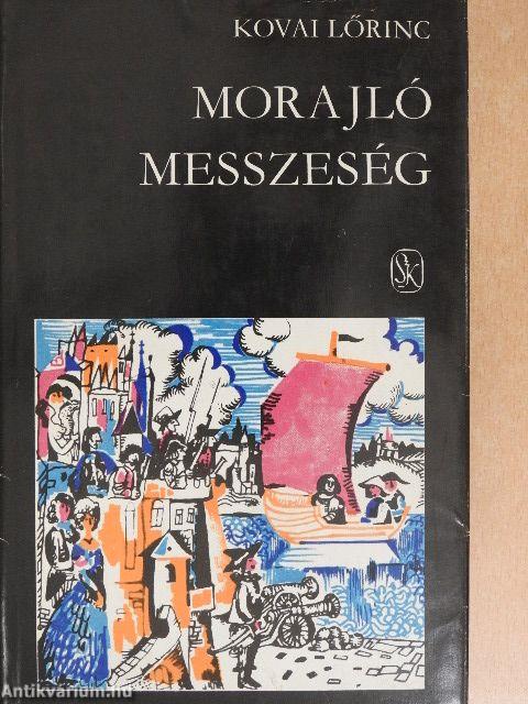 Morajló messzeség