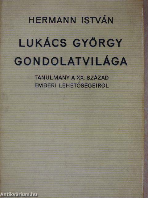 Lukács György gondolatvilága