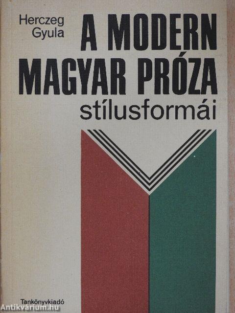 A modern magyar próza stílusformái