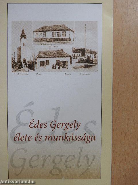 Édes Gergely élete és munkássága