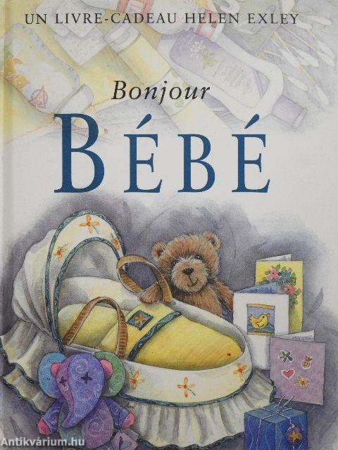 Bonjour Bébé