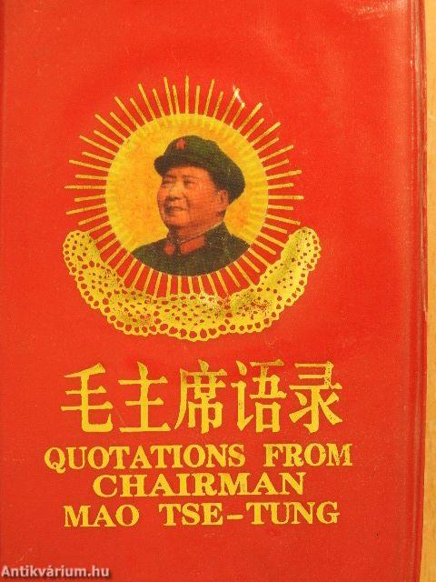 Quotations from Chairman Mao Tse-Tung