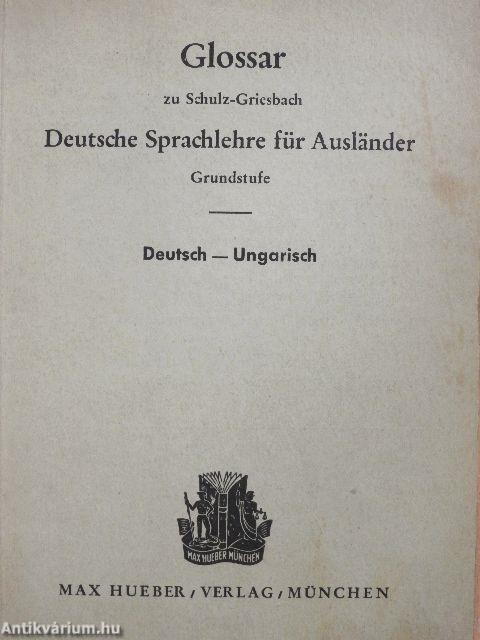 Glossar zu Schulz-Griesbach Deutsche Sprachlehre für Ausländer