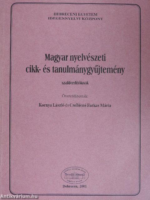 Magyar nyelvészeti cikk- és tanulmánygyűjtemény