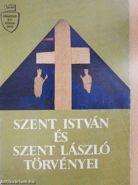 Szent István és Szent László törvényei