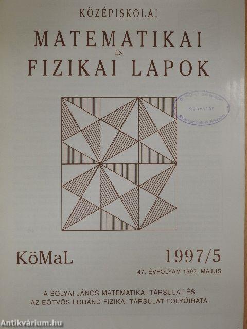 Középiskolai matematikai és fizikai lapok 1997. május