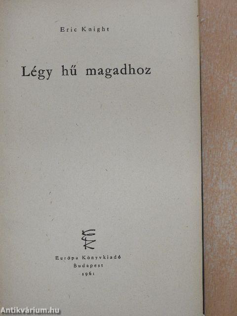 Légy hű magadhoz