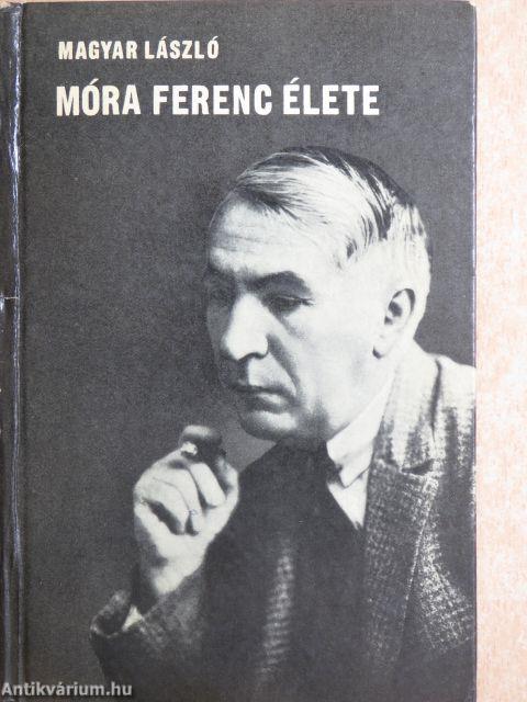 Móra Ferenc élete
