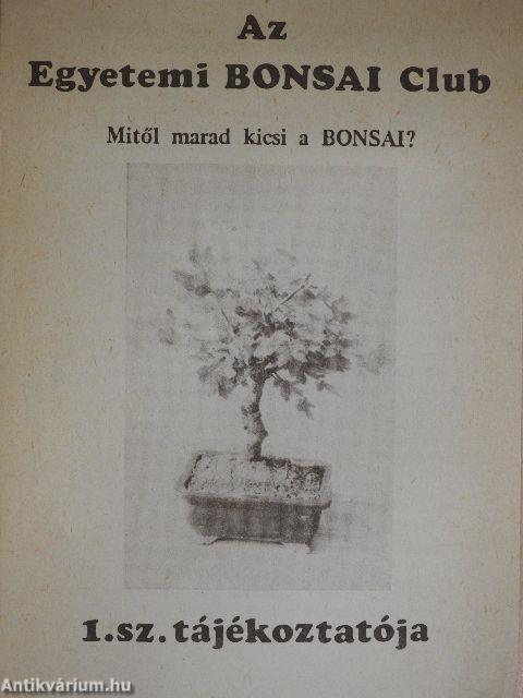 Az Egyetemi BONSAI Club 1. sz. tájékoztatója