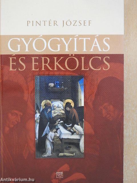 Gyógyítás és erkölcs