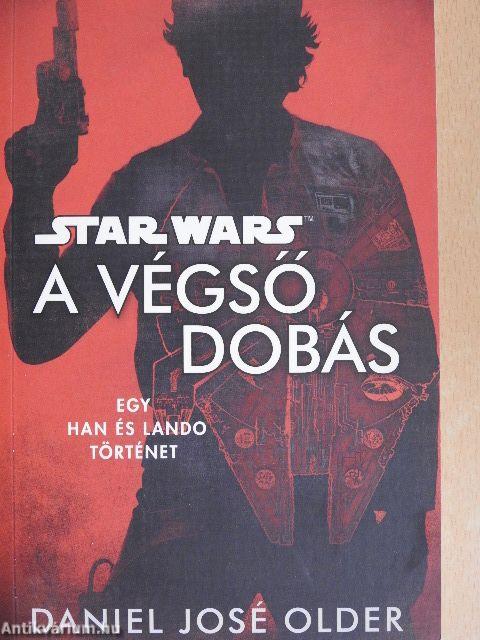 Star Wars: A végső dobás