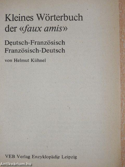 Kleines Wörterbuch der «faux amis»