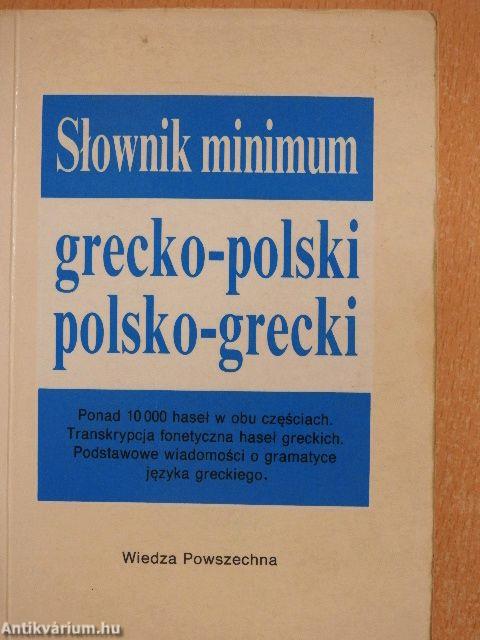 Slownik minimum grecko-polski/polsko-grecki