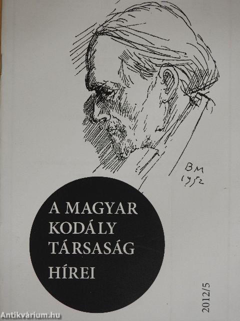 A Magyar Kodály Társaság Hírei 2012/5.