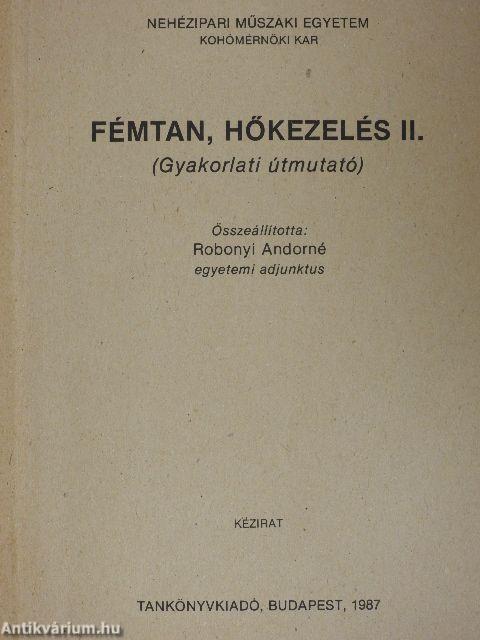 Fémtan, hőkezelés II.