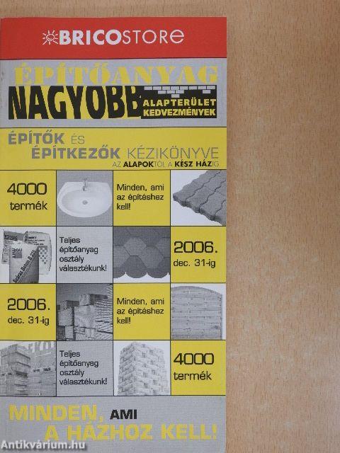 Építők és építkezők kézikönyve - Az alapoktól a kész házig