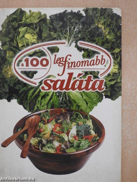 A 100 legfinomabb saláta