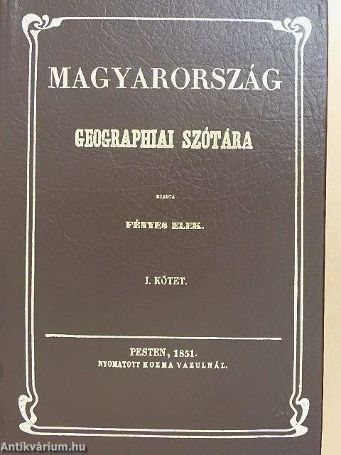 Magyarország geographiai szótára I-II.