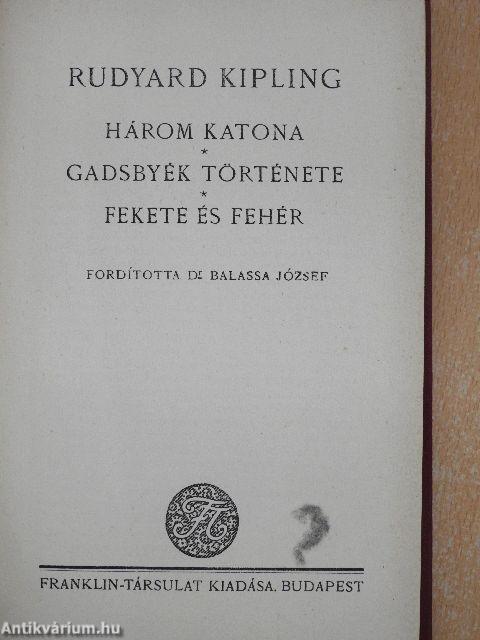 Három katona/Gadsbyék története/Fekete és fehér