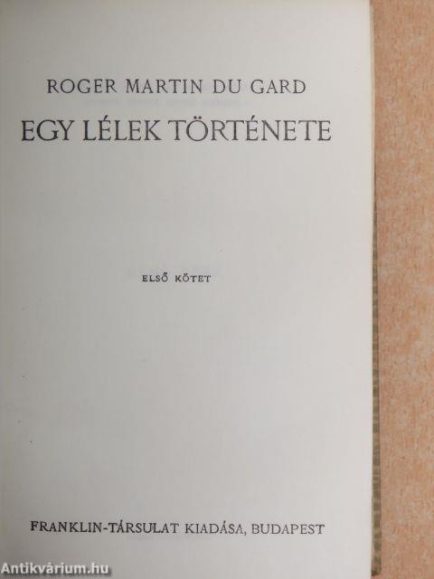 Egy lélek története I-II.