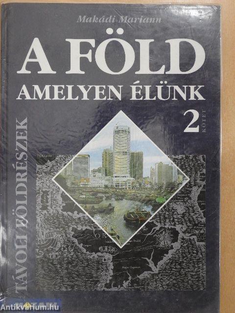 A Föld, amelyen élünk 2.