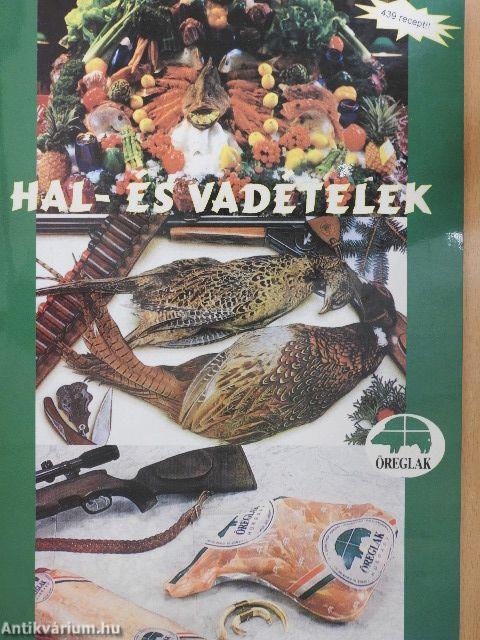 Hal- és vadételek