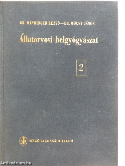 Állatorvosi belgyógyászat II.