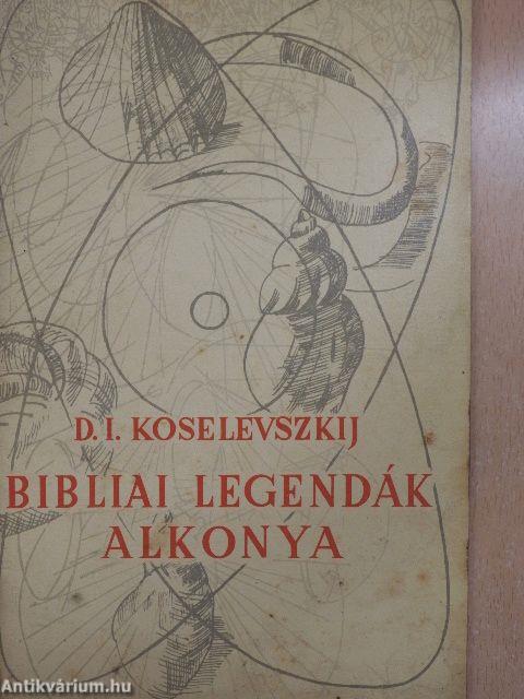 Bibliai legendák alkonya