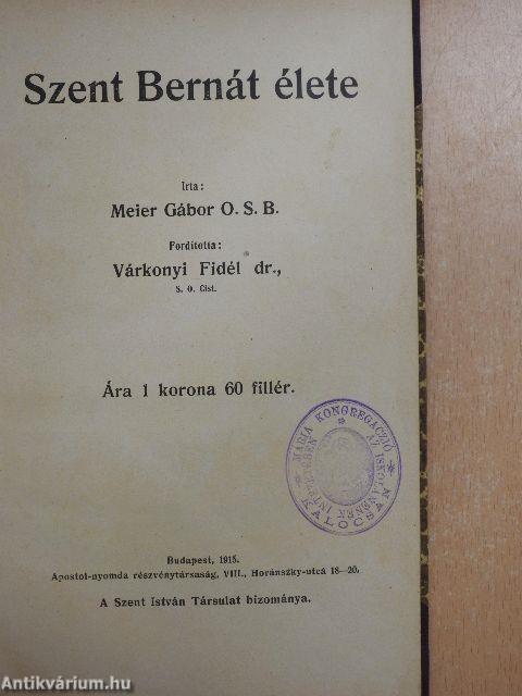 Szent Bernát élete