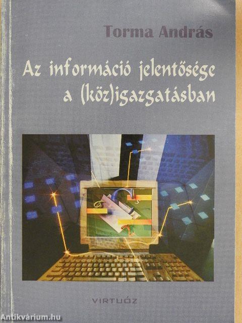 Az információ jelentősége a (köz)igazgatásban