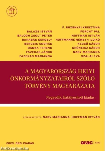 A Magyarország helyi önkormányzatairól szóló törvény magyarázata - Negyedik, hatályosított kiadás (2023. őszi kiadás)