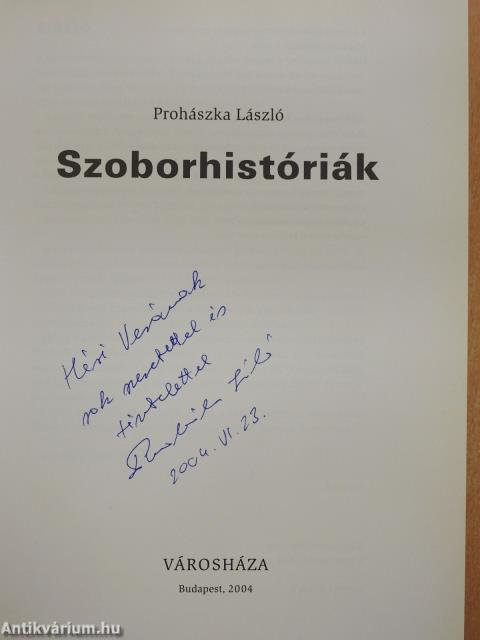 Szoborhistóriák (dedikált példány)