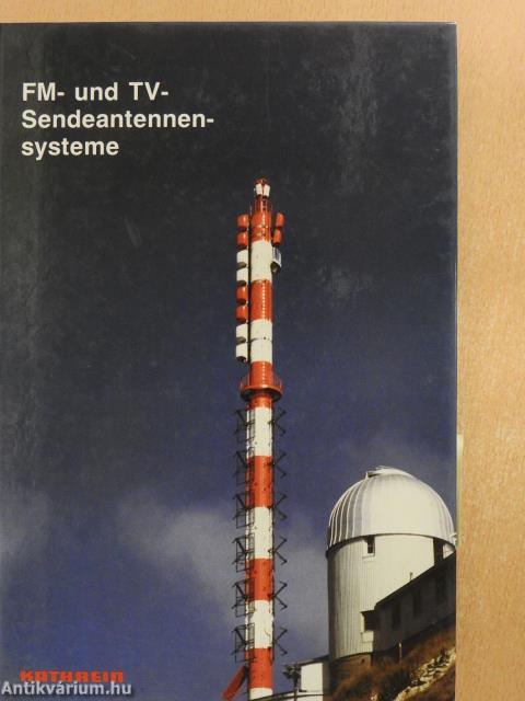 FM- und TV-Sendeantennensysteme (dedikált példány)