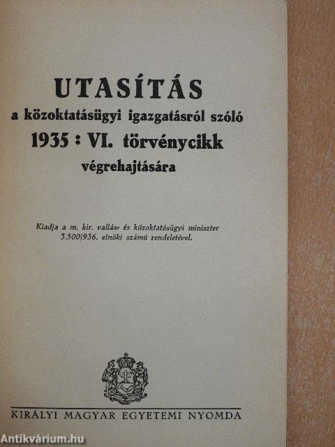 Utasítás a közoktatásügyi igazgatásról szóló 1935: VI. törvénycikk végrehajtására