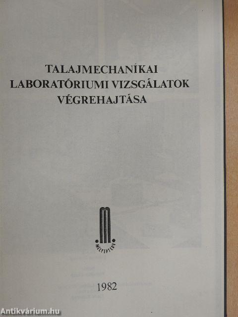 Talajmechanikai laboratóriumi vizsgálatok végrehajtása