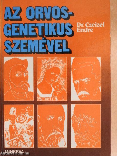 Az orvos-genetikus szemével