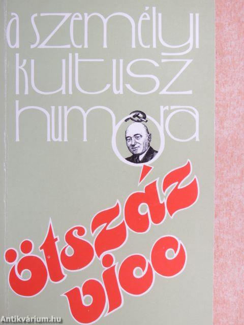 A személyi kultusz humora