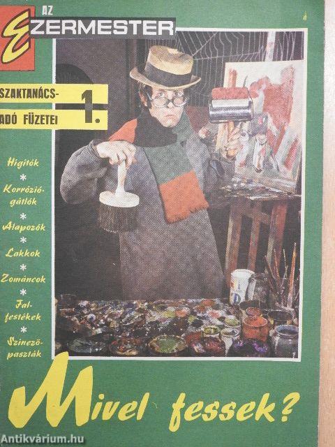 Mivel fessek?