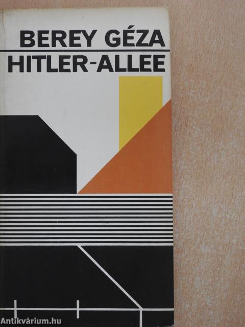 Hitler-Allee (dedikált példány)