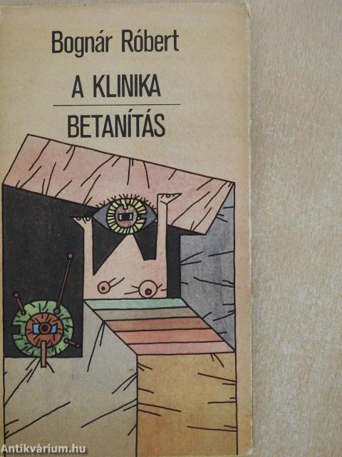 A klinika/Betanítás (dedikált példány)