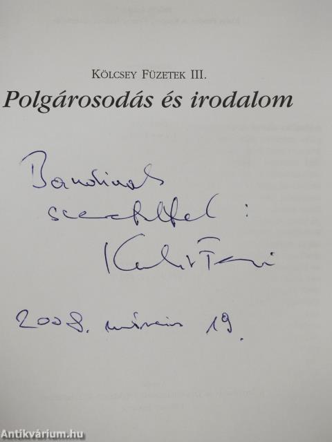 Polgárosodás és irodalom (dedikált példány. 