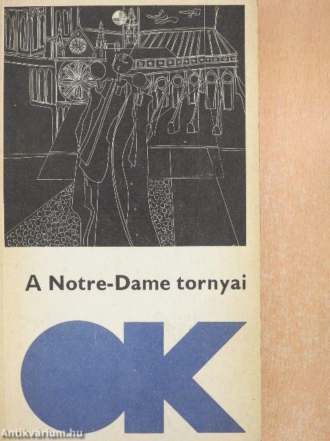 A Notre-Dame tornyai