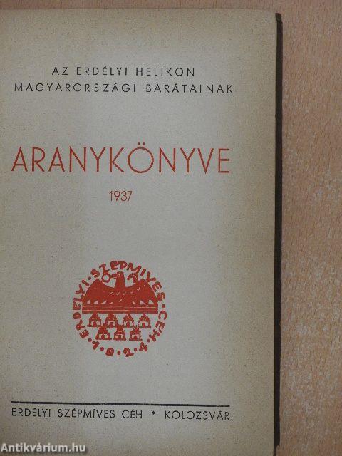 Az Erdélyi Helikon magyarországi barátainak Aranykönyve 1937