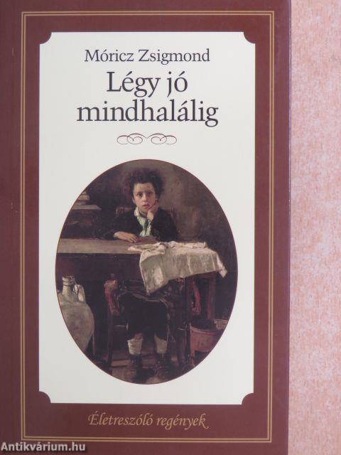 Légy jó mindhalálig