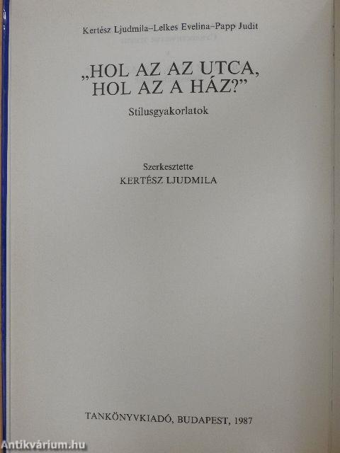 "Hol az az utca, hol az a ház?" (orosz nyelvű)