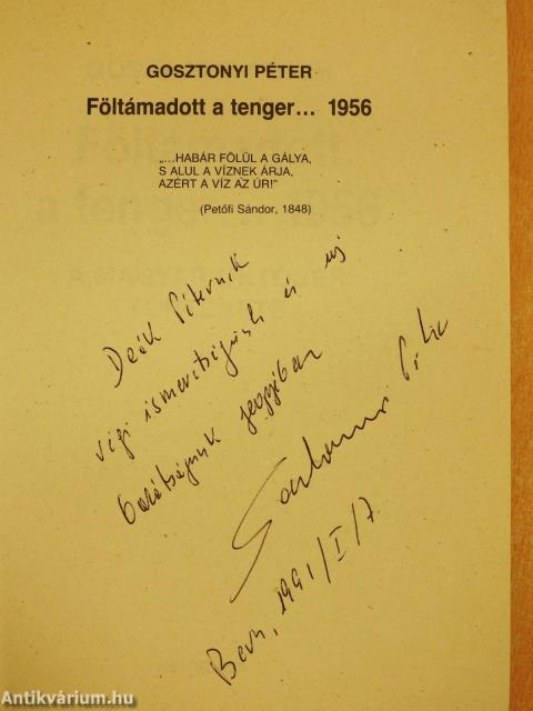 Föltámadott a tenger... 1956 (dedikált példány)