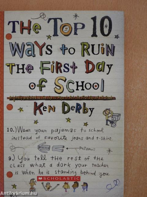 The Top 10 Ways to Ruin The first Day of School (dedikált példány)